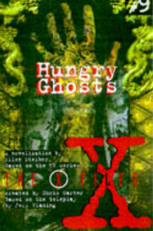 Cover of X Files YA #09 Hungry Ghosts