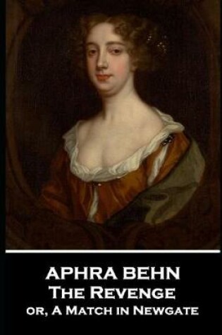 Cover of Aphra Behn - The Revenge