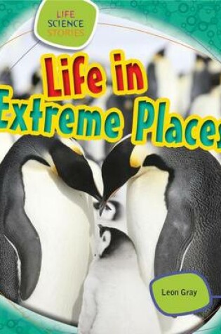 Cover of Life in Extreme Places