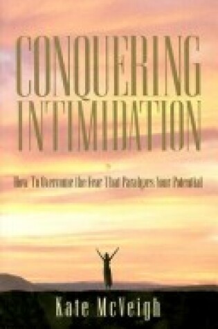 Cover of Conquering Intimidation (Hardbound)