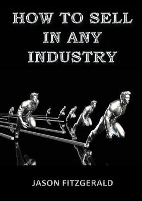 Book cover for How to Sell in Any Industry