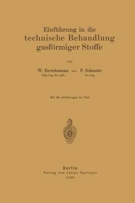 Book cover for Einführung in die technische Behandlung gasförmiger Stoffe