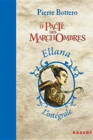 Cover of L'Integrale Le Pacte Des Marchombres