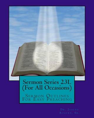 Book cover for Sermon Series 23L (For All Occasions)