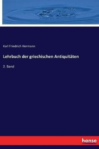 Cover of Lehrbuch der griechischen Antiquitaten