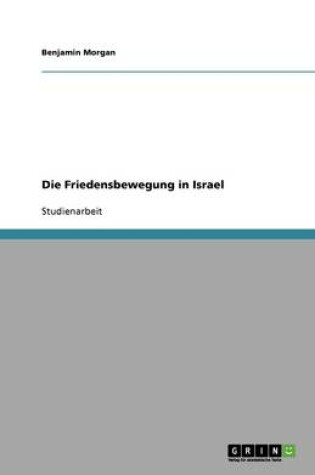 Cover of Die Friedensbewegung in Israel