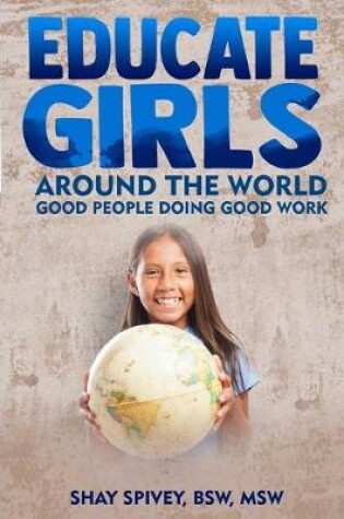 Cover of Educate Girls Around The World