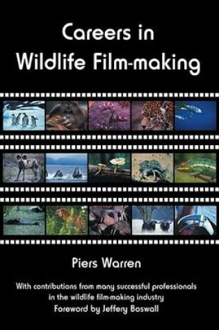 Cover of Careers in Wildlife Film-making