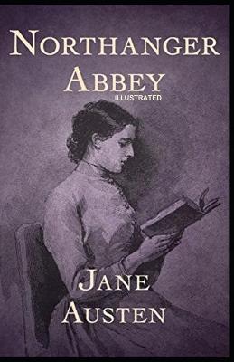 Book cover for Northanger Abbey IllustratedJane