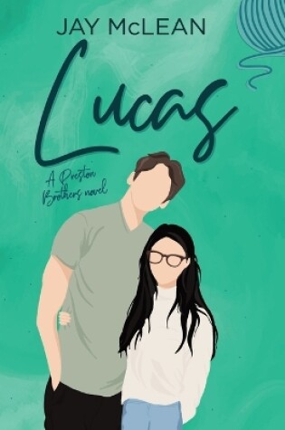 Cover of Lucas - A Preston Brothers Novel, Book 1 (Alternate Cover)