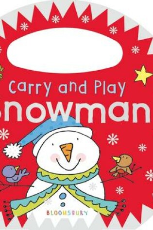 Cover of Carry and Play: Snowman