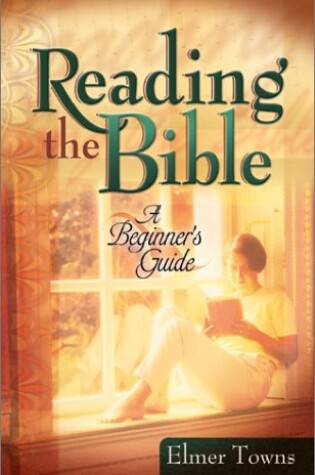 Cover of A Beginner's Guide to Reading the Bible