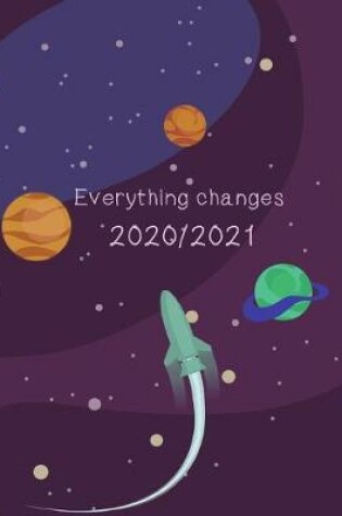 Cover of Everything changes 2020/2021