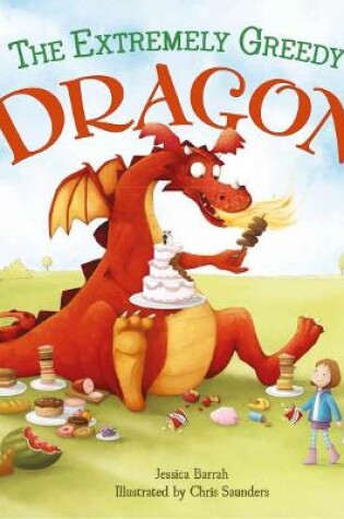 Cover of The Extremely Greedy Dragon