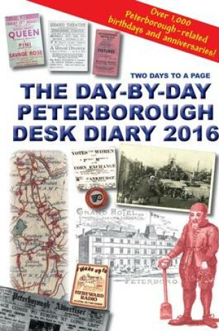 Cover of The Day-By-Day Peterborough Desk Diary 2016