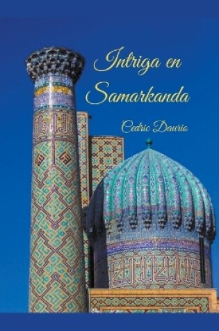 Cover of Intriga en Samarkanda