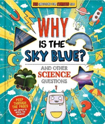 Book cover for Why Is the Sky Blue? (and Other Science Questions)