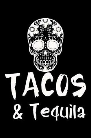 Cover of Tacos and Tequila