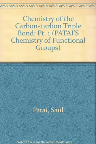 Book cover for Chemistry of the Carbon-carbon Triple Bond