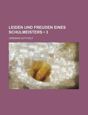Book cover for Leiden Und Freuden Eines Schulmeisters (3)