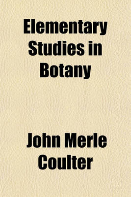 Book cover for Elementary Studies in Botany