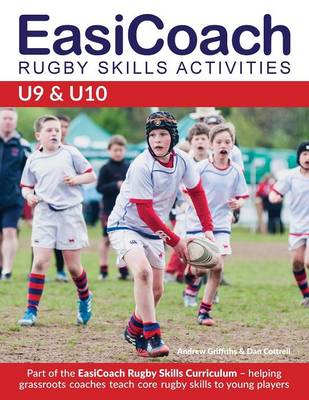 Book cover for Easicoach Rugby Skills Activities U9 & U10