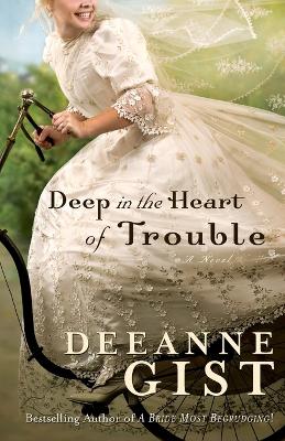 Book cover for Deep in the Heart of Trouble