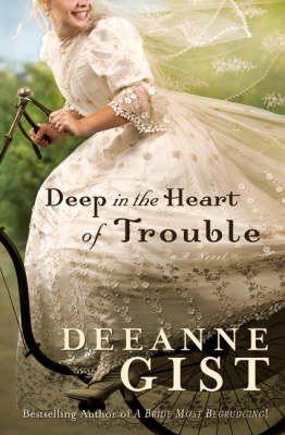 Book cover for Deep in the Heart of Trouble