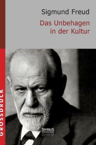 Cover of Das Unbehagen in der Kultur. Gro�druck