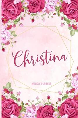 Book cover for Christina Weekly Planner