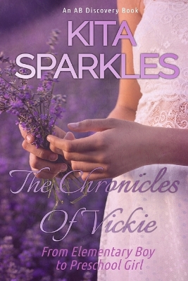 Book cover for The Chronicles Of Vickie