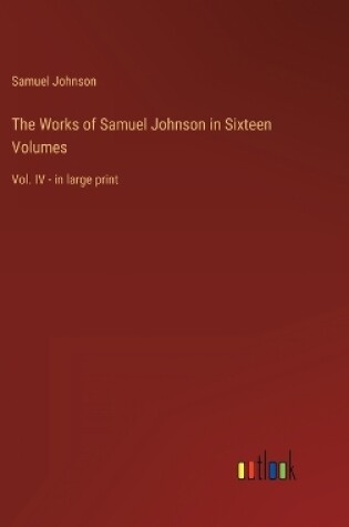 Cover of The Works of Samuel Johnson in Sixteen Volumes