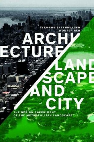 Cover of Architecture, Landscape and City