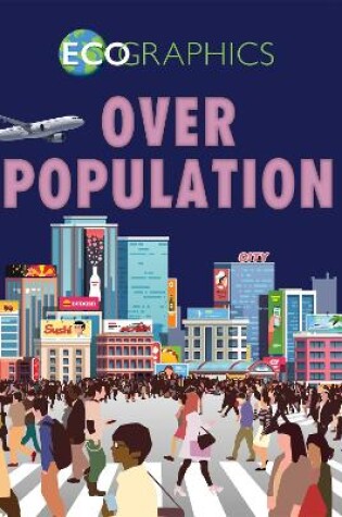 Cover of Ecographics: Overpopulation