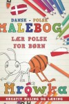 Book cover for Malebog Dansk - Polsk I L