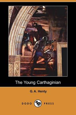Book cover for The Young Carthaginian (Dodo Press)