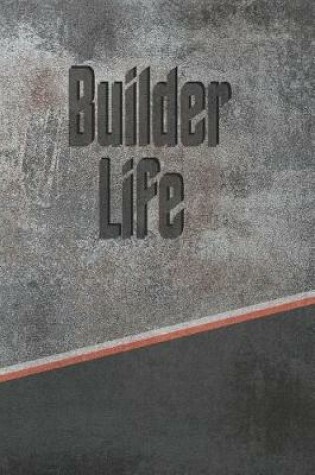 Cover of Builder Life