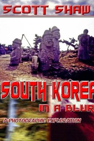 Cover of South Korea in a Blur