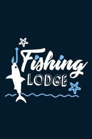 Cover of Fishing Lodge