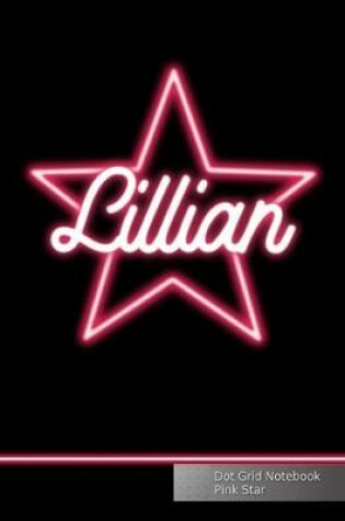 Cover of Lillian Dot Grid Notebook Pink Star