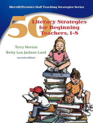 Cover of 50 Literacy Strategies for Beginning Teachers, 1-8