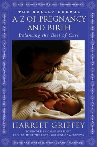 Cover of The Really Useful A–Z of Pregnancy and Birth