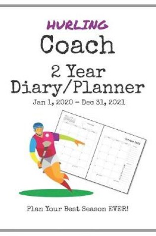 Cover of Hurling Coach 2020-2021 Diary Planner