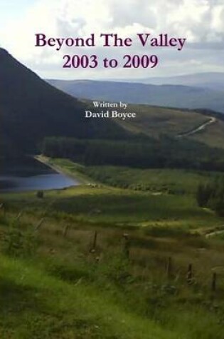 Cover of Beyond The Valley - 2003 to 2009 - Version 3