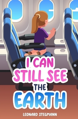 Book cover for I Can Still See the Earth
