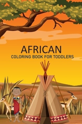 Cover of African coloring book For Toddlers