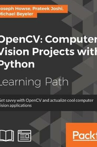 Cover of OpenCV: Computer Vision Projects with Python