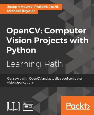 Book cover for OpenCV: Computer Vision Projects with Python