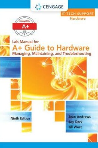 Cover of Lab Manual for Andrews' A+ Guide to Hardware, 9th