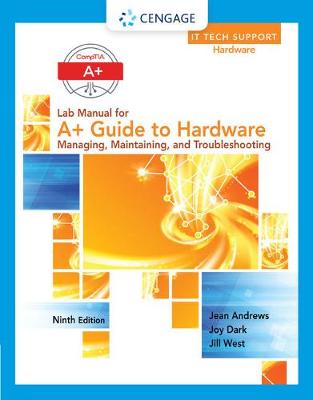 Book cover for Lab Manual for Andrews' A+ Guide to Hardware, 9th